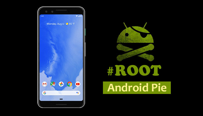 How to root android pie devices