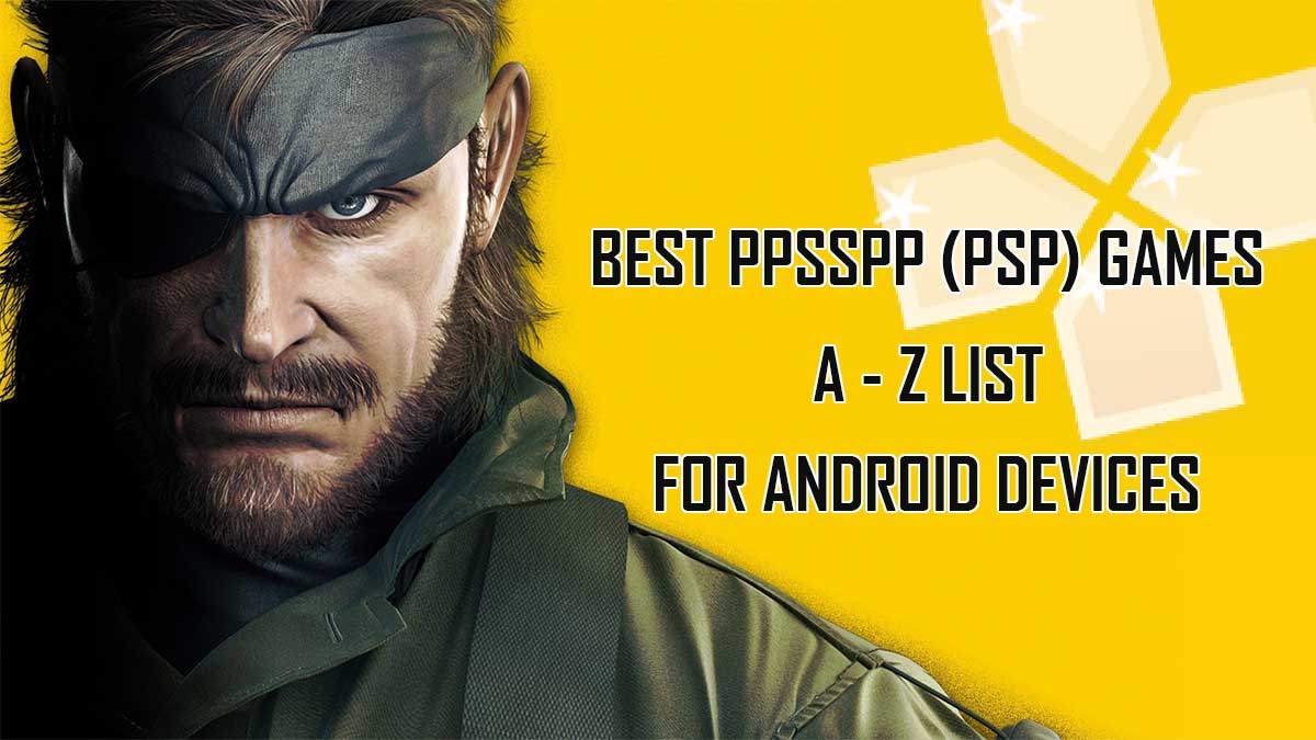 Best PPSSPP Games For Android
